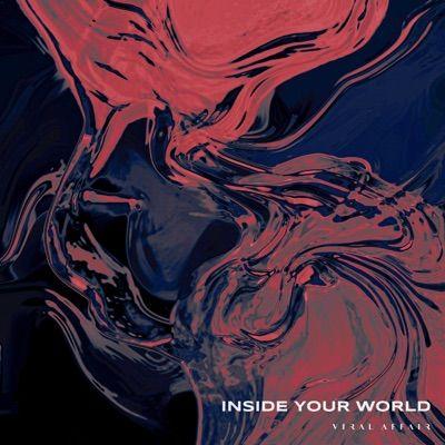 Portada de Sencillo/EP "Inside Your World", de Viral Affair