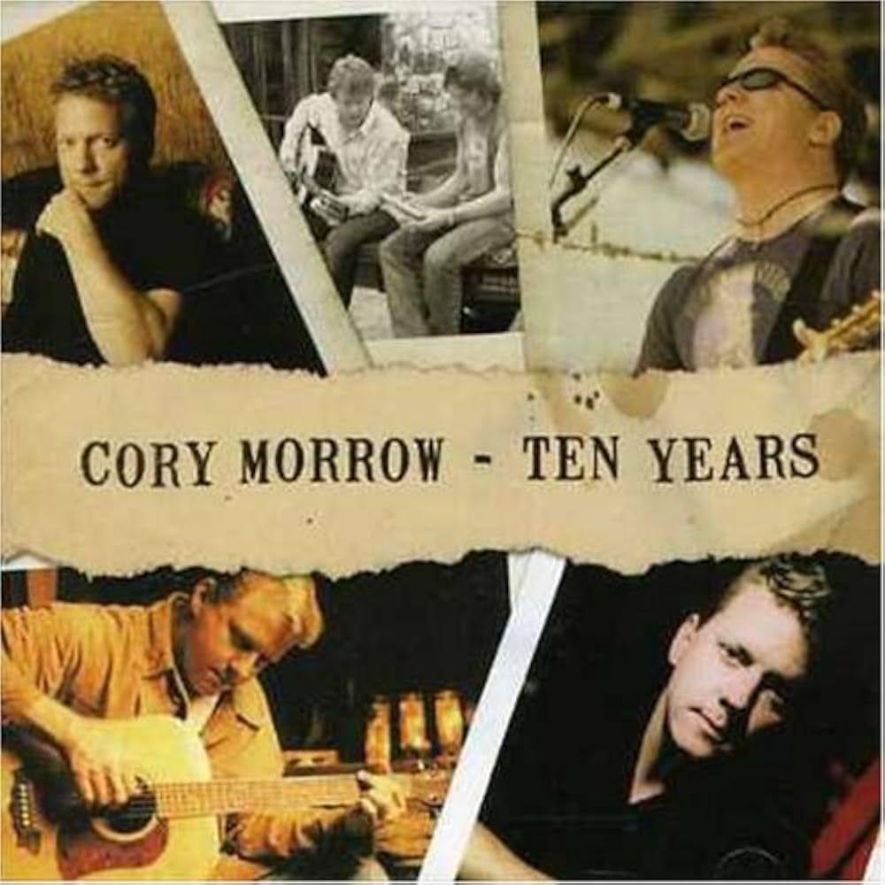 Portada de Álbum "Ten Years", de Cory Morrow