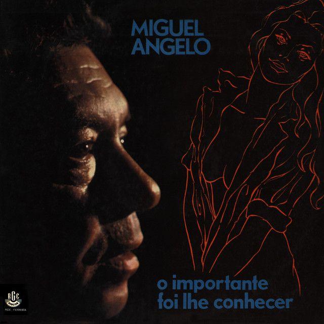 Album cover of "O Importante Foi Lhe Conhecer" by Miguel Ângelo