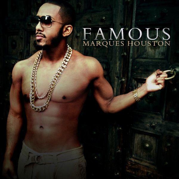 Capa do Álbum "Famous", de Marques Houston