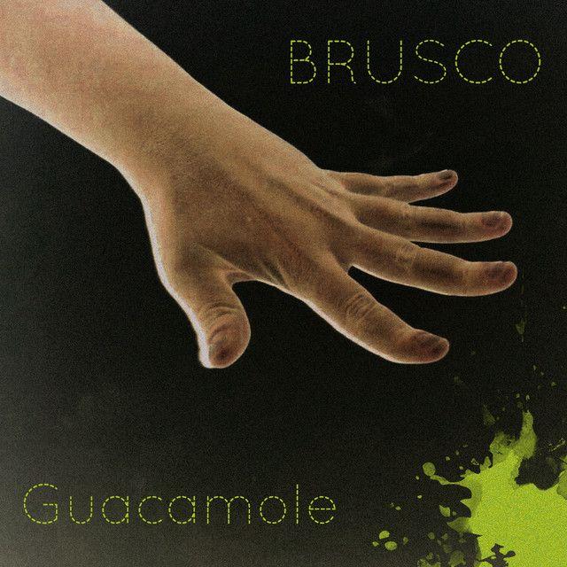 Capa do Álbum " Guacamole", de Brusco