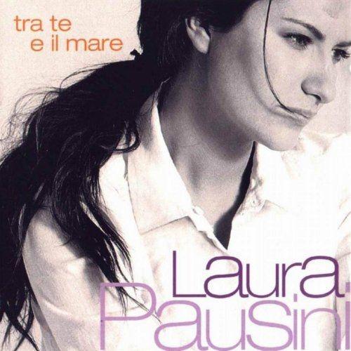 Portada del álbum "Tra Te e Il Mare", de Laura Pausini