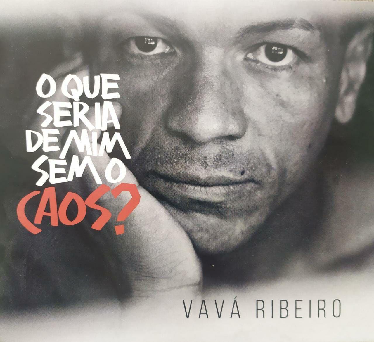 Portada de Álbum "O Que Seria de Mim Sem o Caos?", de Vavá Ribeiro