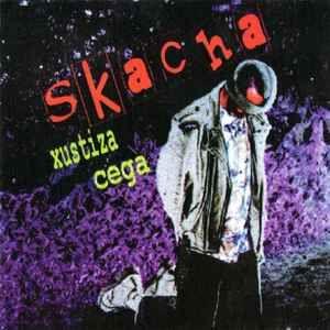 Capa do Álbum "Xustiza Cega", de Skacha