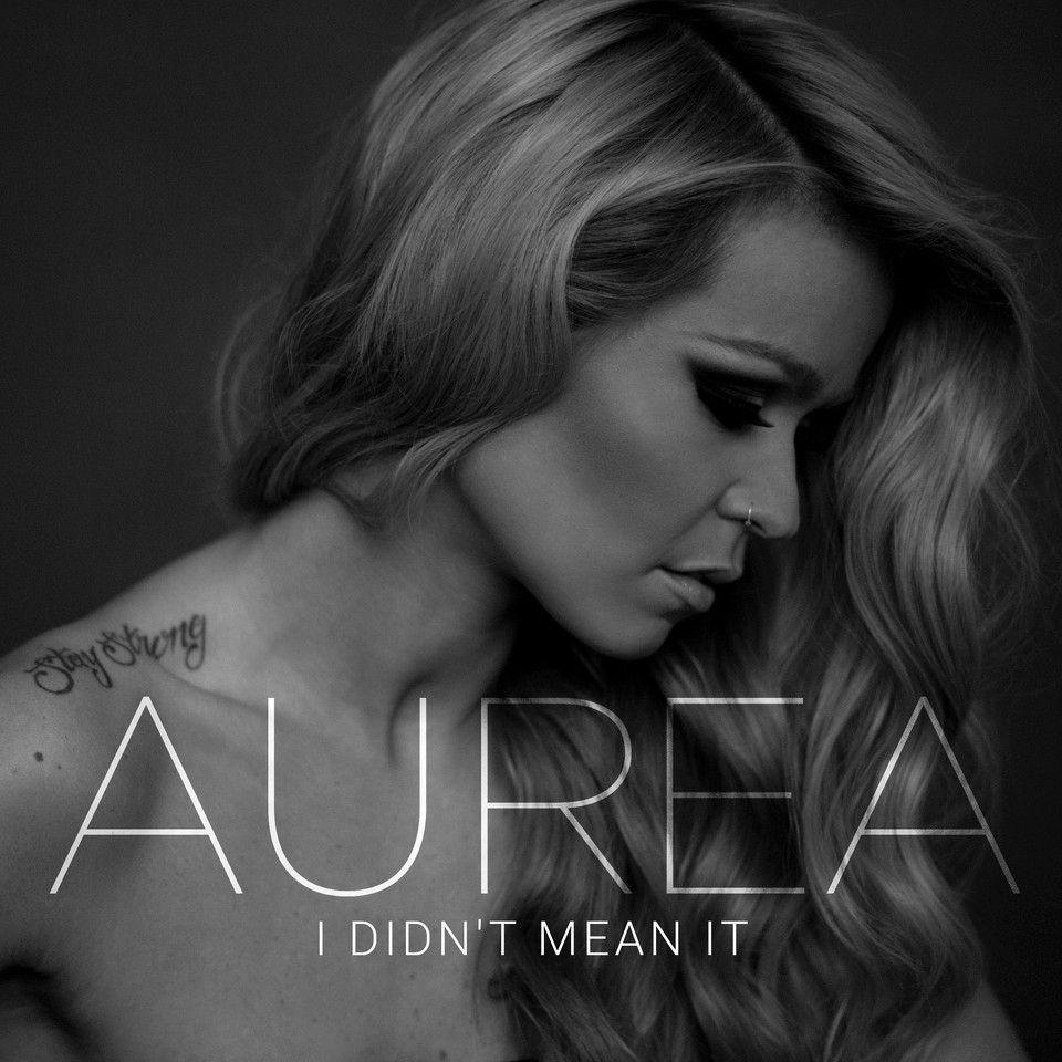 Portada de Sencillo/EP "I Didn't Mean It", de Aurea