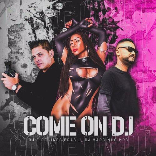 Portada de Sencillo/EP "Come On DJ", de Inês Brasil