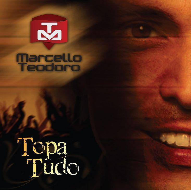 Capa do Álbum "Topa Tudo", de Marcello Teodoro