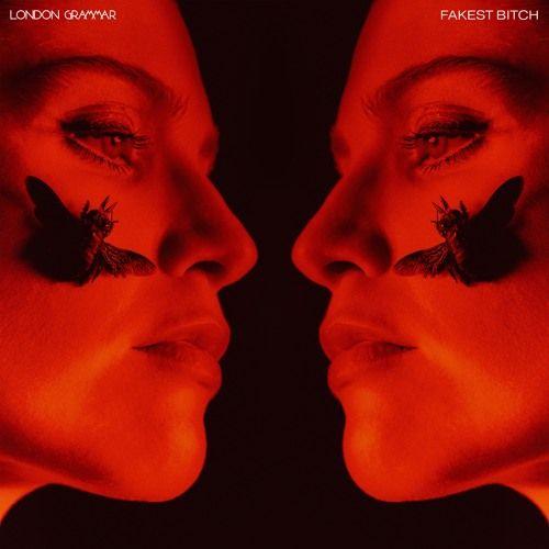 Single/EP cover of "Fakest Bitch" by London Grammar