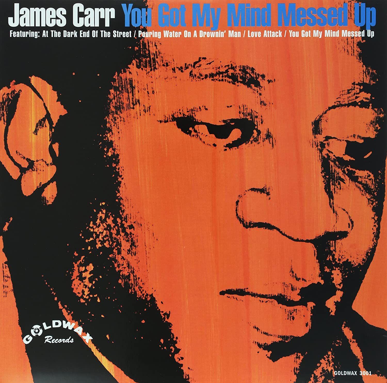 Portada de Álbum "You Got My Mind Messed Up", de James Carr