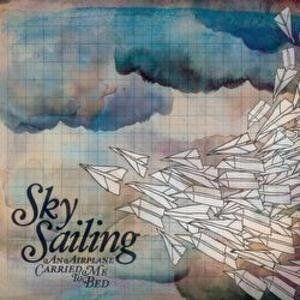 Portada de Álbum "An Airplane Carried Me to Bed", de Sky Sailing