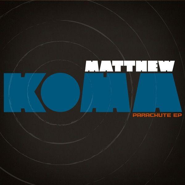 Portada de Sencillo/EP "Parachute", de Matthew Koma