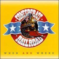 Portada de Álbum "When And Where", de Confederate Railroad
