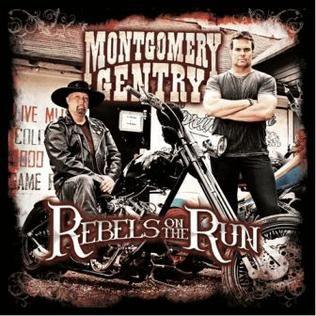 Portada de Álbum "Rebels On The Run", de Montgomery Gentry