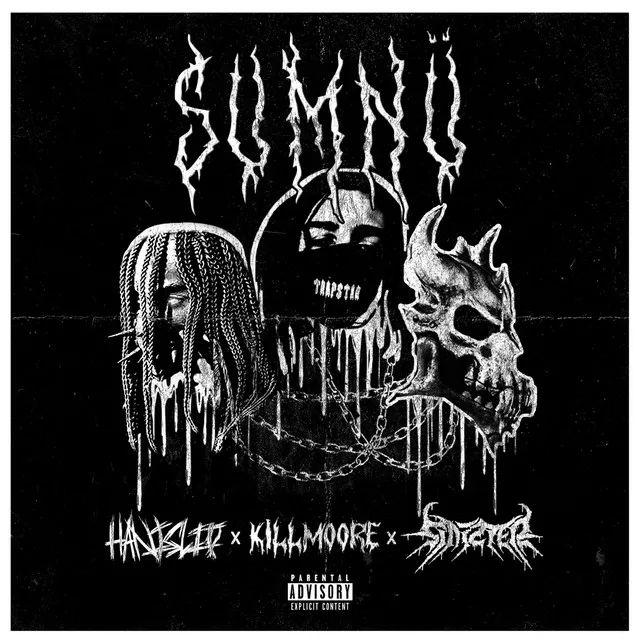 Album cover of "SUMNÜ (feat. Sinizter & Killmoore)" by Hanislip
