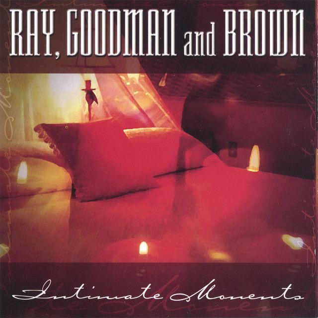Portada de Álbum "Intimate Moments", de Ray, Goodman & Brown