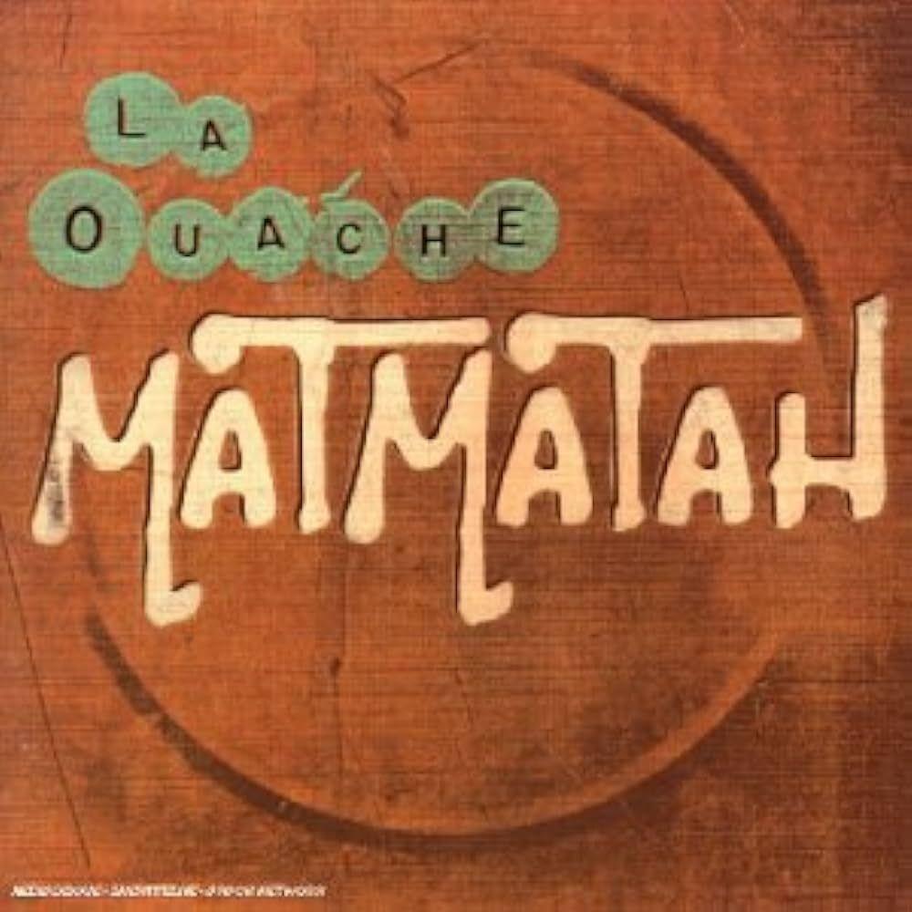 Portada de Álbum "La Ouache", de Matmatah