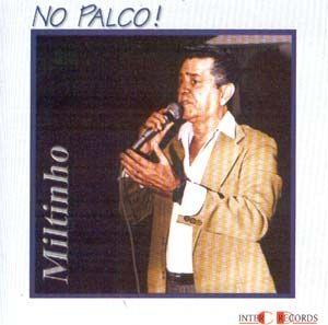 Capa do Álbum "No Palco!", de Miltinho
