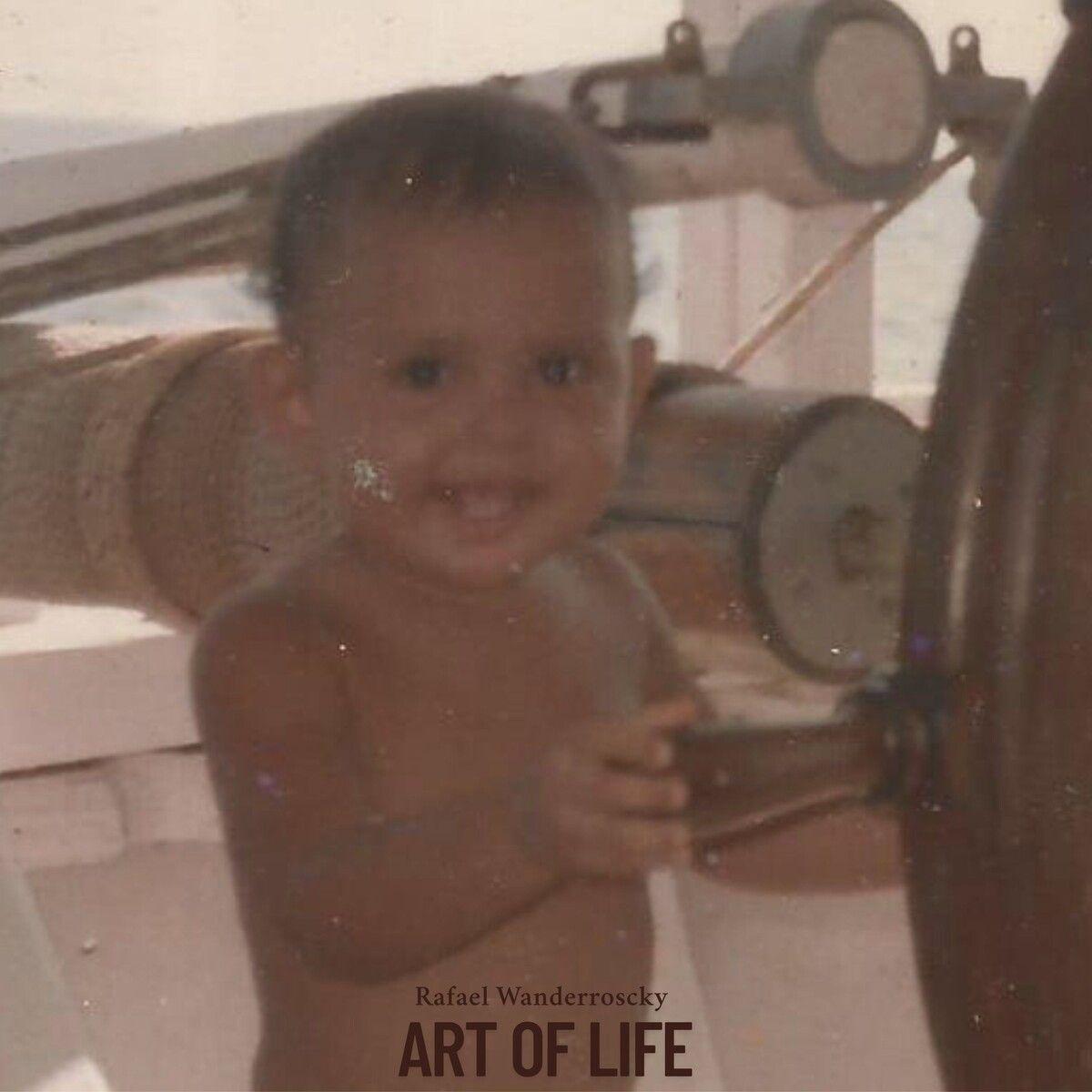Portada de Sencillo/EP "Art Of Life", de Rafael Wanderroscky