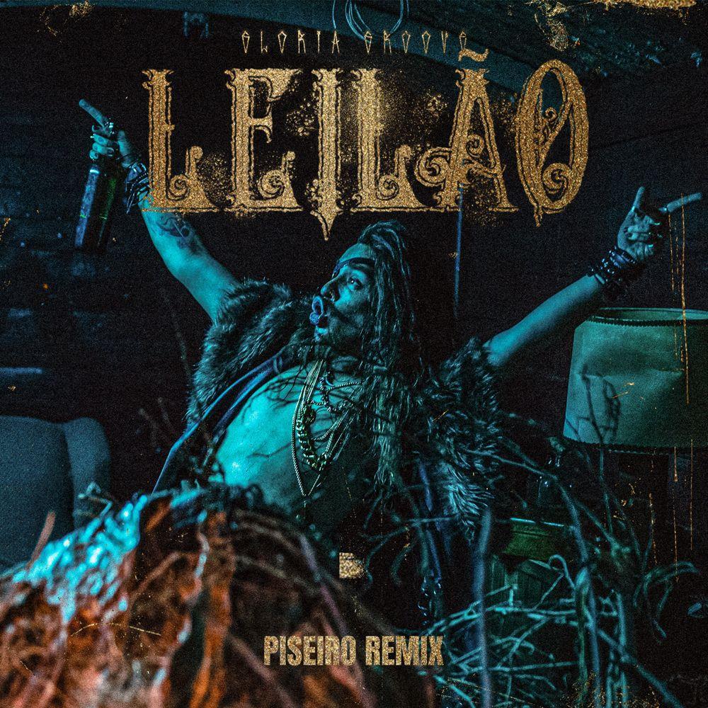 Album cover of "Leilão (Piseiro Remix)" by Gloria Groove