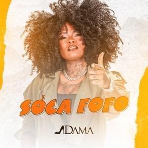 Portada de Sencillo/EP "Soca Fofo", de A Dama