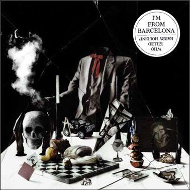 Portada de Álbum "Who Killed Harry Houdini?", de I'm From Barcelona