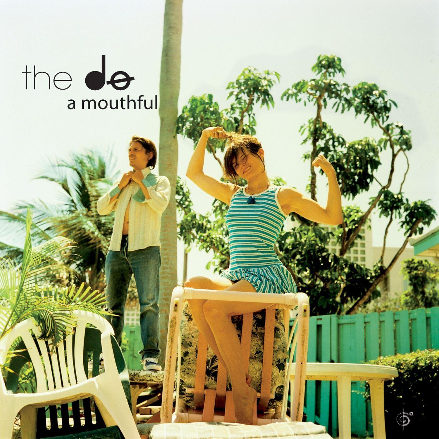 Portada de Álbum "A Mouthful", de The Do