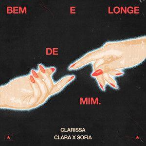 Portada de Sencillo/EP "bem e longe de mim", de Clarissa