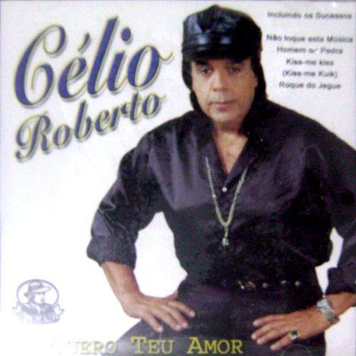 Portada de Álbum "Eu Quero Teu Amor", de Célio Roberto