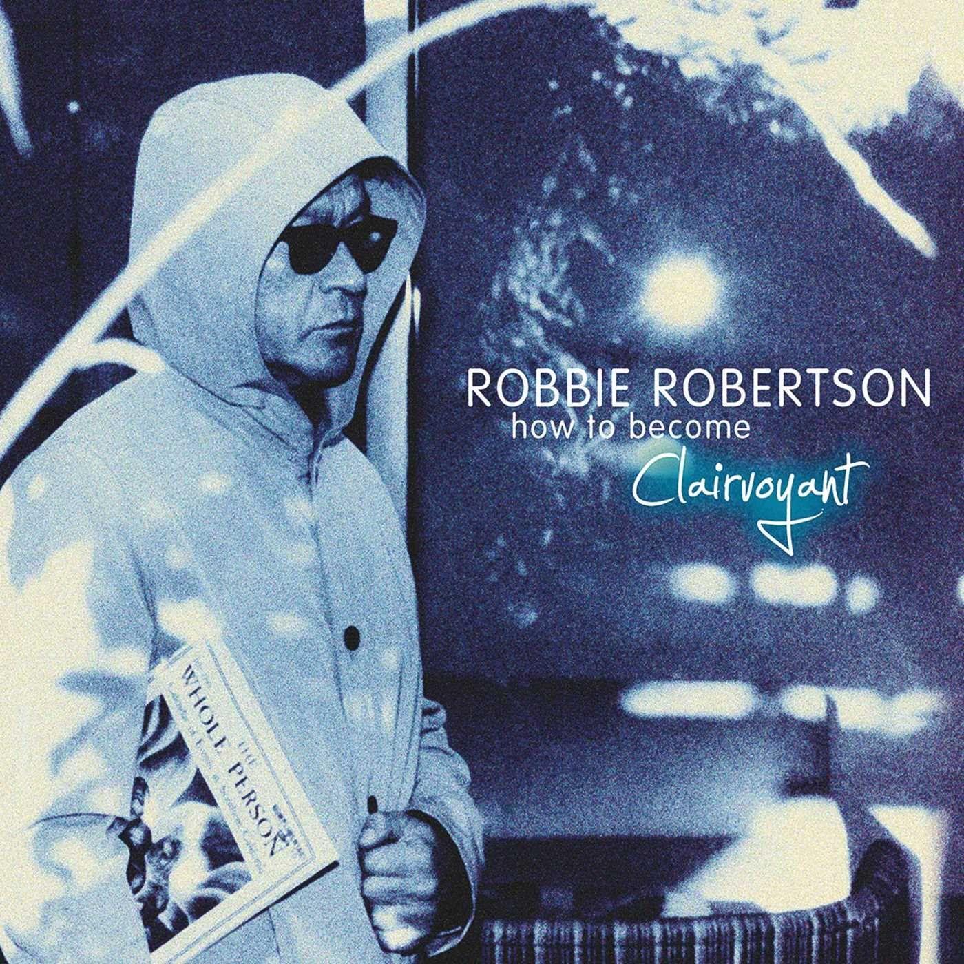 Portada de Álbum "How To Become Clairvoyant ", de Robbie Robertson