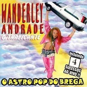 Capa do álbum "O Traficante ", de Wanderley Andrade