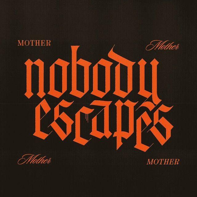 Portada de Sencillo/EP "Nobody Escapes", de Mother Mother