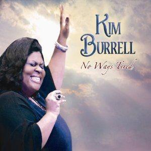 Capa do Álbum "No Ways Tired", de Kim Burrell