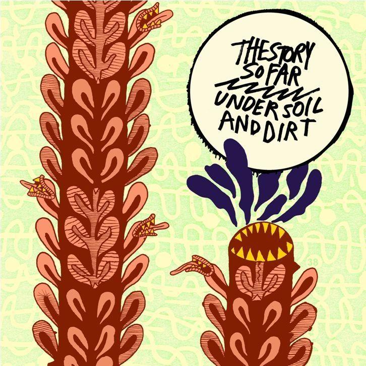 Portada de Álbum "Under Soil And Dirt", de The Story So Far