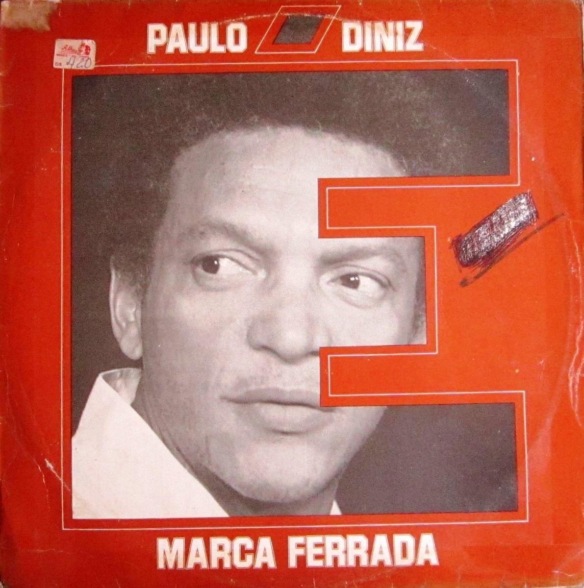 Capa do álbum "É Marca Ferrada", de Paulo Diniz