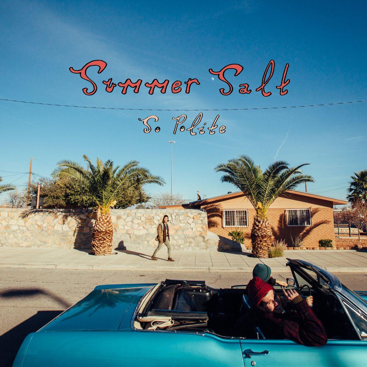 Capa do Single/EP "So Polite", de Summer Salt