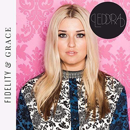 Portada de Álbum "Fidelity & Grace", de Leddra Chapman