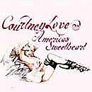 Portada de Álbum "America's Sweetheart", de Courtney Love