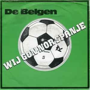 Portada de Sencillo/EP "Wij gon nor Spanje", de De Belgen