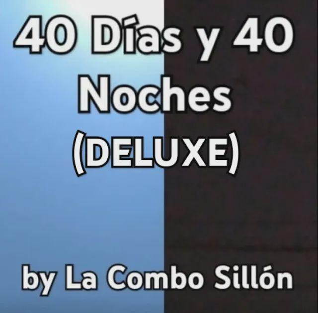 Capa do Álbum "40 Días y 40 Noches (Deluxe)", de La Combo Sillón