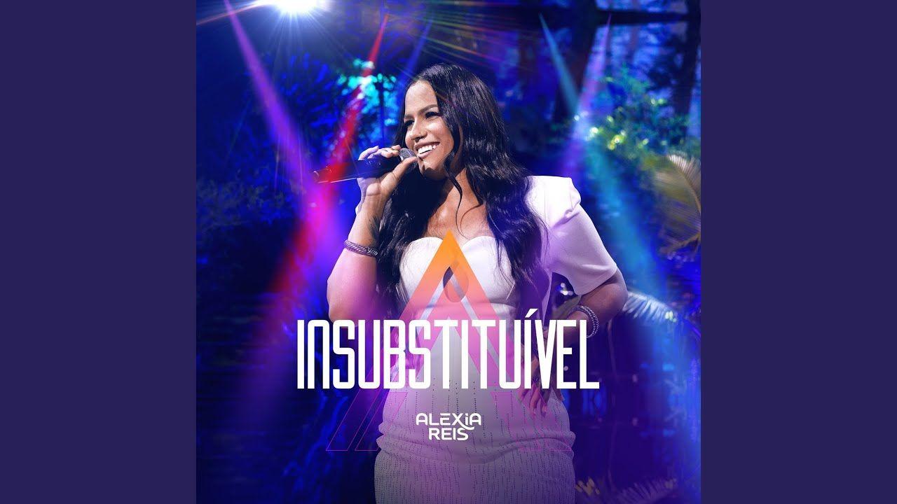 Portada de Sencillo/EP "Insubstituível (Ao Vivo)", de Alexia Reis