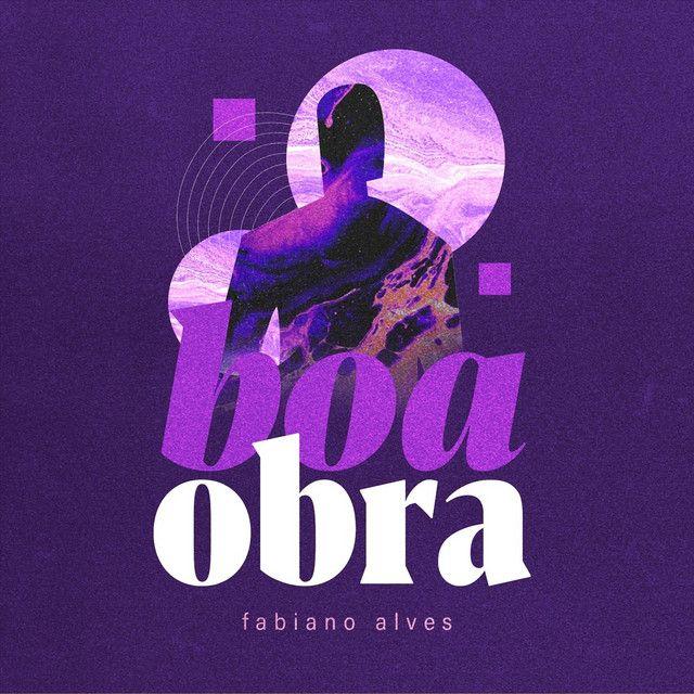 Portada de Sencillo/EP "Boa Obra", de Fabiano Alves