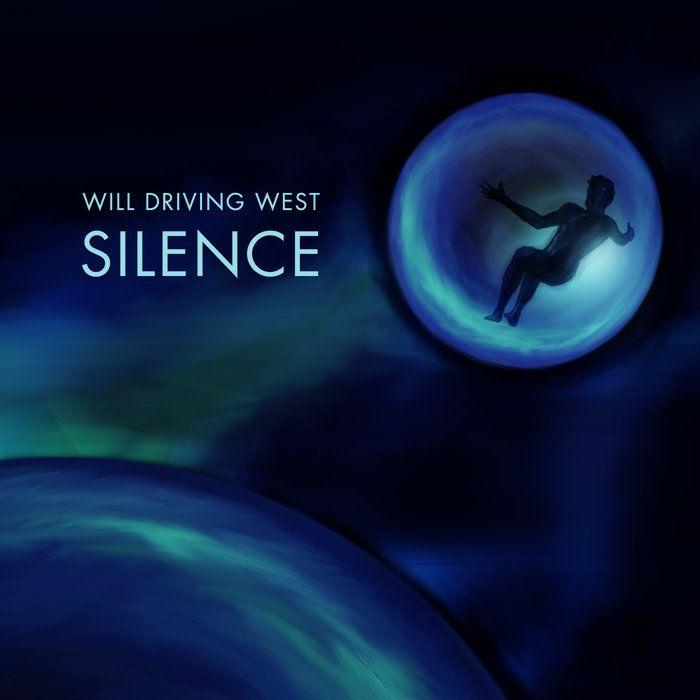 Portada de Álbum "Silence", de Will Driving West