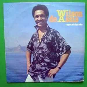 Portada de Álbum "O Importante é Que Valeu", de Wilson de Assis