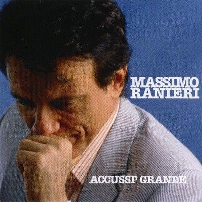 Portada de Álbum "Accussì Grande", de Massimo Ranieri