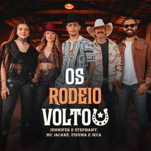 Capa do álbum "Os Rodeio Voltou (part. Fiduma & Jeca e MC Jacaré)", de Jennifer & Stephany
