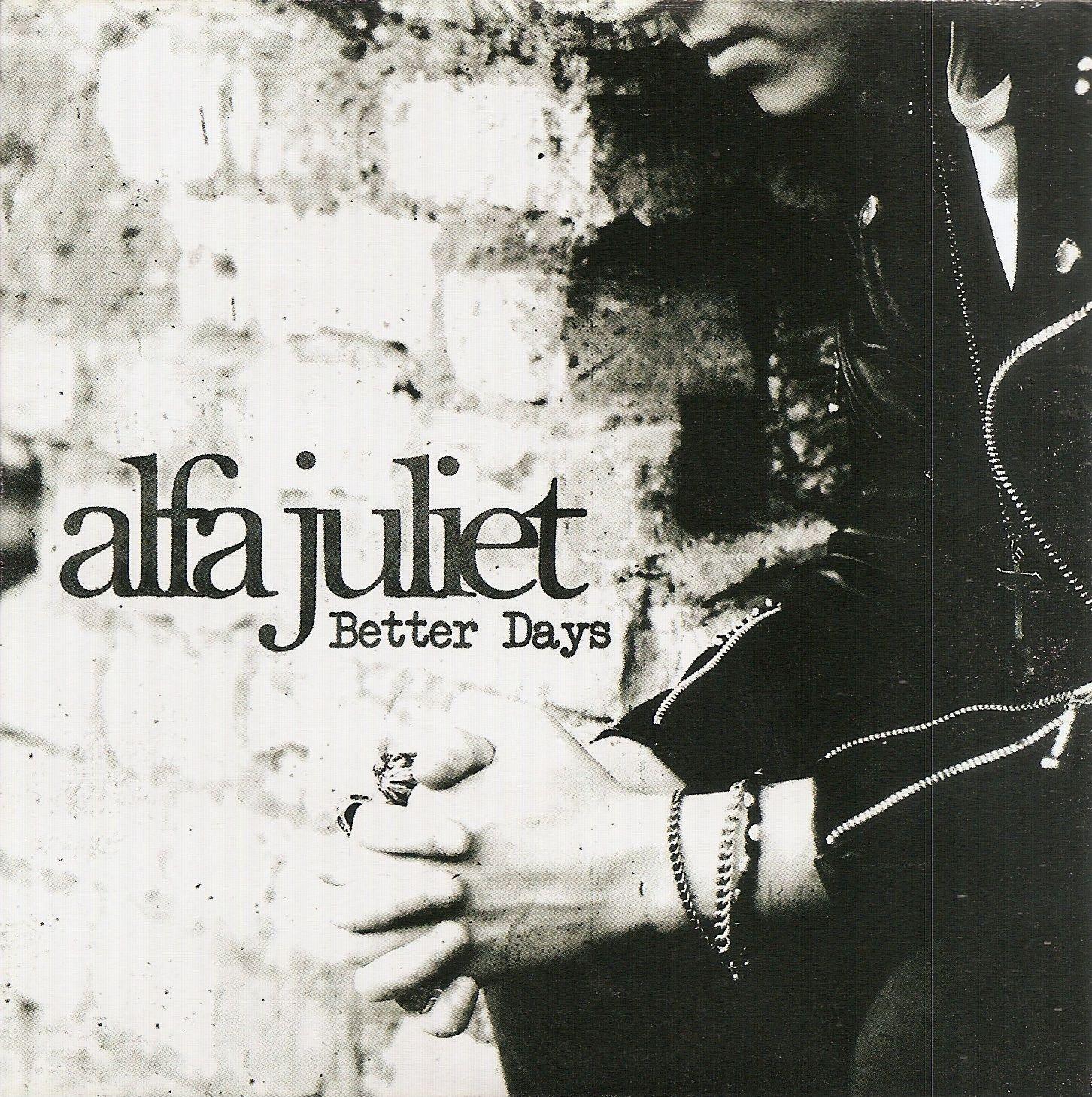 Portada de Álbum "Better Days", de Alfa Juliet