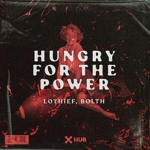 Portada de Sencillo/EP "Hungry For The Power", de Bolth