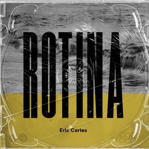Capa do Single/EP "Rotina", de Eric Cortes