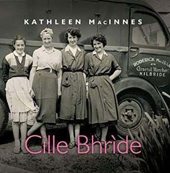 Portada de Álbum "Cille Bhrìde (Kilbride)", de Kathleen MacInnes