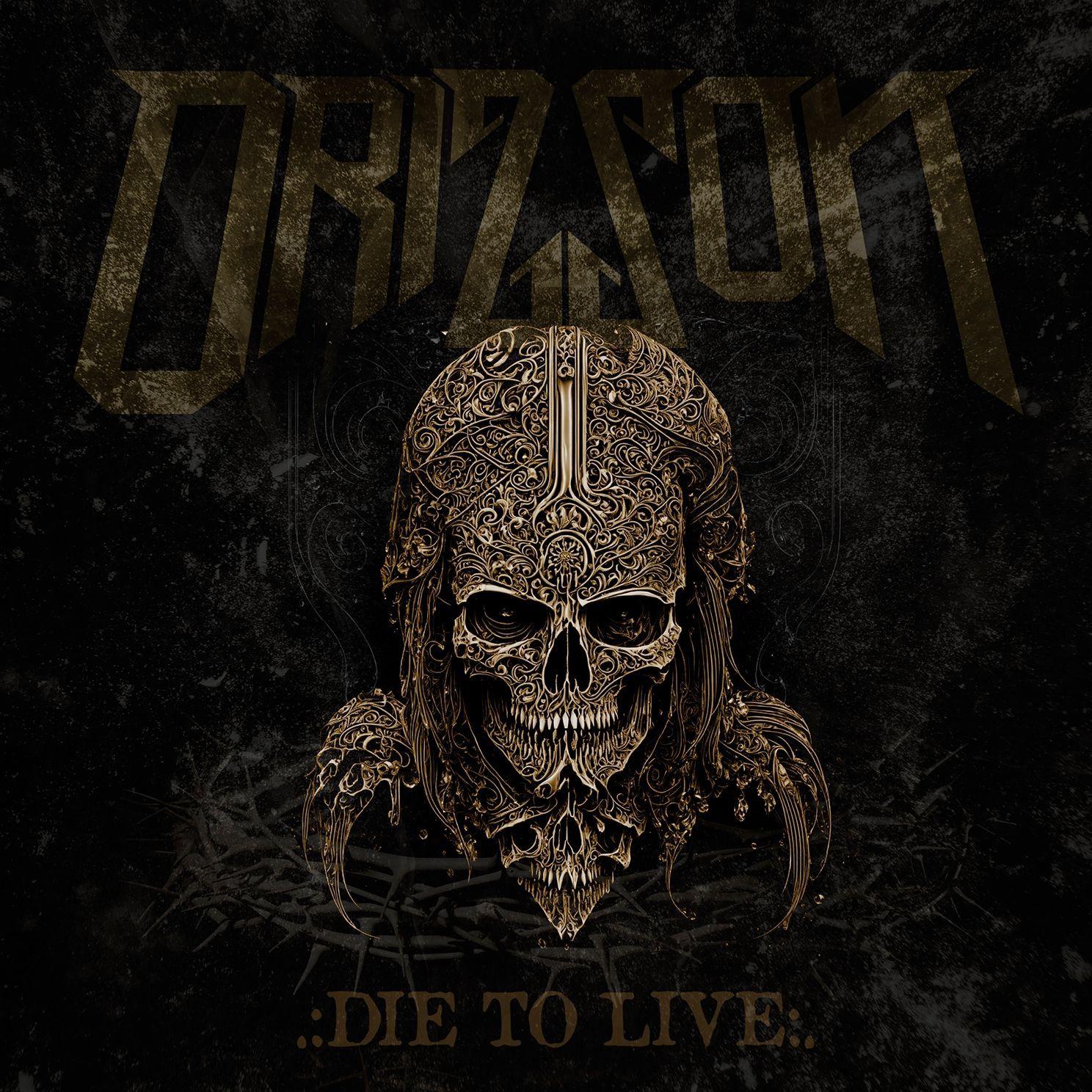 Portada de Sencillo/EP "Die to Live", de Orizzon
